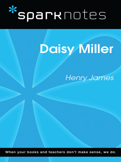 Title details for Daisy Miller (SparkNotes Literature Guide) by SparkNotes - Available
